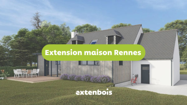 Extension maison Rennes : Pourquoi et quels avantages ?